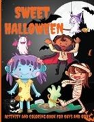Philippa Wilrose - Sweet Halloween Activity and Coloring Book for Boys and Girls