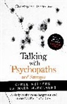 Christopher Berry-Dee, Berry-Dee Christopher - Talking with Psychopaths and Savages: Mass Murderers and Spree Killers