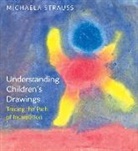 Michaela Strauss, Strauss Michaela - Understanding Children''s Drawings
