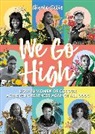 DK, Nicole Ellis, Ellis Nicole, Natasha Cunningham - We Go High