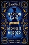 T a Willberg, T. A. Willberg, T.A. Willberg - Marion Lane and the Midnight Murder