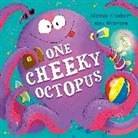 ALASTAIR CHISHOLM, Alastair Chisholm, Alex Willmore - One Cheeky Octopus