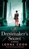 Lorna Cook - The Dressmaker's Secret