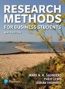 Philip Lewis, Mark Saunders, Mark N. K. Saunders, Adrian Thornhill - Research Methods for Business Students