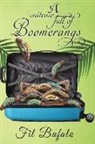 Fil Bufalo - A Suitcase Full of Boomerangs