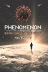 Neil Fulcher - Phenomenon - The Greatest Adventure Ever Experienced