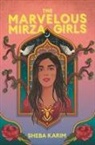 Sheba Karim, Karim Sheba - The Marvelous Mirza Girls