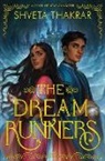 Shveta Thakrar, THAKRAR SHVETA - The Dream Runners