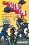 Max Mason, Mason Max - Super Secret Super Spies: Mystery of the All-Seeing Eye
