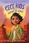 Kaela Rivera, RIVERA KAELA - Cece Rios and the Desert of Souls