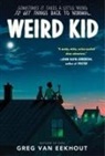 Greg van Eekhout, VAN EEKHOUT GREG - Weird Kid
