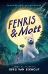 Greg Van Eekhout, VAN EEKHOUT GREG - Fenris & Mott