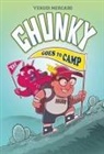 Yehudi Mercado, Mercado Yehudi, Yehudi Mercado, Mercado Yehudi - Chunky Goes to Camp