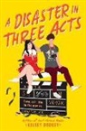 Kelsey Rodkey, RODKEY KELSEY - A Disaster in Three Acts