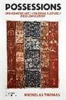 Nicholas Thomas, Nicholas Thomas - Possessions Indigenous Art / Colonial Culture / Decolonization