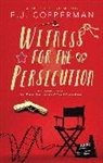 E. J. Copperman, E.J. Copperman - Witness for the Persecution