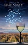 Ellen Crosby - Bitter Roots