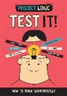 Katie Dicker, Dicker Katie, SONYA NEWLAND - Project Logic: Test It!