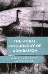 Alfred Archer, Alfred Grahle Archer, Alfred Archer, Andre Grahle, André Grahle - Moral Psychology of Admiration