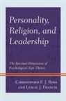 Leslie J. Francis, Christopher F. J. Ross, Christopher F. J. Francis Ross - Personality, Religion, and Leadership