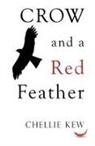Chellie Kew - Crow and a Red Feather