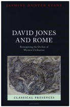 Hunter Evans, Jasmine Hunter Evans, Jasmine (Staff Tutor in Classical St Hunter Evans, Jasmine (The Open University) Hunter Evans - David Jones and Rome