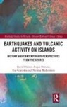 David Chester, David (University of Liverpool UK) Chester, David (University of Liverpool Uk) Duncan Chester, David K (University of Liverpool UK) Chester, Chester David, Rui Coutinho... - Earthquakes and Volcanic Activity on Islands