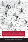 Michael M Harmon, Michael M. Harmon, O C McSwite, O. C. McSwite - Whenever Two or More Are Gathered
