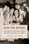 Jin Kim, Helen Jin Kim, Helen (Assistant Professor of American Re Jin Kim, Helen (Assistant Professor of American Religious History Jin Kim, Helen Jin Kim - Race for Revival