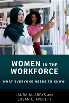 Argys, Averett, Laura M. Argys, Laura M. (Professor of Economics Argys, Susan L. Averett - Women in the Workforce