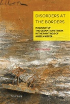 Matt Wates, Christian Weikop - Disorders at the Borders