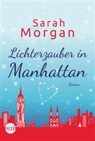 Sarah Morgan - Lichterzauber in Manhattan