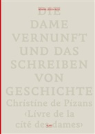 Monika Leisch-Kiesl - Die Dame Vernunft und das Schreiben von Geschichte / Lady Reason and the Writing of History