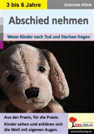 Gabriele Klink - Abschied nehmen