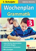 Autorenteam Kohl-Verlag, Sabrina Hinrichs, Tim Schrödel - Wochenplan Grammatik / Klasse 3