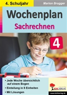 Autorenteam Kohl-Verlag, Marion Brugger - Wochenplan Sachrechnen / Klasse 4