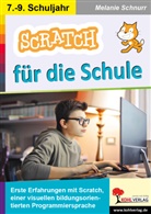 Melanie Schnurr, Christian Stemberg - SCRATCH für die Schule