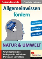 Friedhelm Heitmann - Allgemeinwissen fördern NATUR und UMWELT