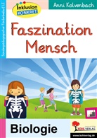 Anni Kolvenbach - Faszination Mensch