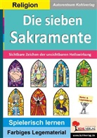 Autorenteam Kohl-Verlag - Die sieben Sakramente