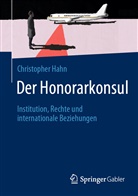 Christopher Hahn - Der Honorarkonsul