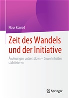 Klaus Konrad - Zeit des Wandels und der Initiative