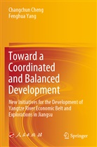 Changchu Cheng, Changchun Cheng, Fenghua Yang - Toward a Coordinated and Balanced Development