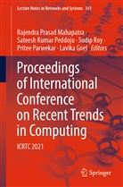 Lavika Goel, Satees Kumar Peddoju, Sateesh Kumar Peddoju, Rajendra Prasad Mahapatra, Pritee Parwekar, Sateesh Kumar Peddoju... - Proceedings of International Conference on Recent Trends in Computing