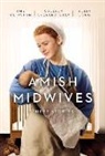 Amy Clipston, Amy Gray Clipston, Shelley Shepard Gray, Kelly Long - Amish Midwives