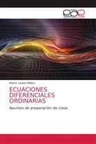 Rivera Lozano Wilson - ECUACIONES DIFERENCIALES ORDINARIAS