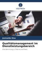 Josinaldo Dias - Qualitätsmanagement im Dienstleistungsbereich