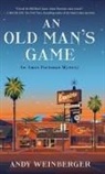 Andy Weinberger - An Old Man's Game