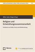 Sebastian Müller, Ev Spies, Eva Spies, Heike Wagner - Religion und Entwicklungszusammenarbeit