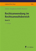 Sabin Jungbauer, Sabine Jungbauer, Edith Natterer - Rechtsanwendung im Rechtsanwaltsbereich